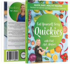Eat Yourself Sexy Quickies eBook - Chef Mel The Happy Chef