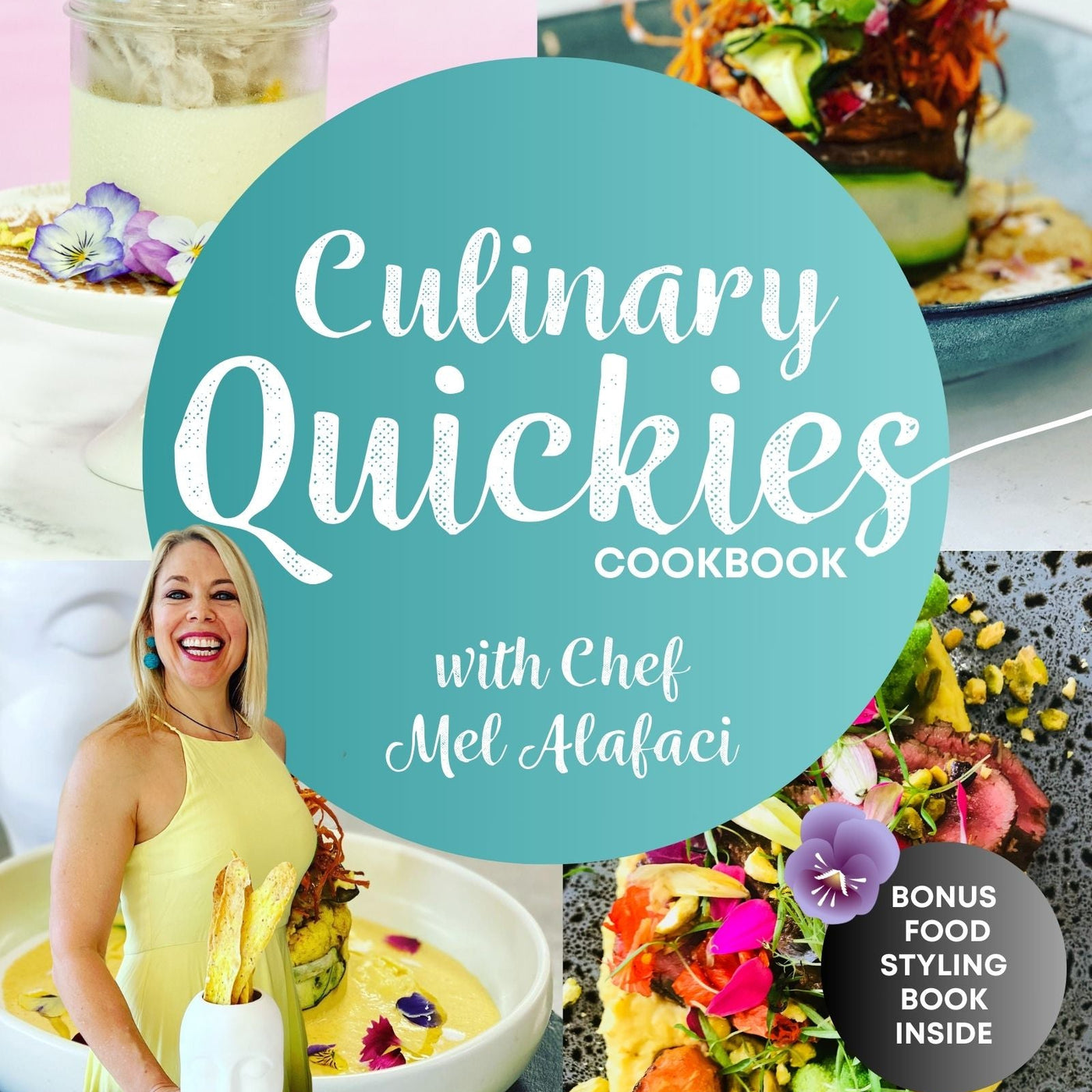 Culinary Quickies Cookbook - Chef Mel The Happy Chef